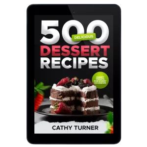 500 Delicious Dessert Recipes Cookbook