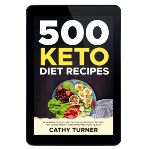 500+ Ultimate Keto Recipes Cookbook – Burn Fat, Stay Energized, and Love Every Bite