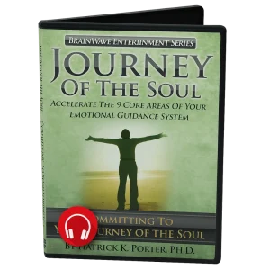 Journey Of The Soul™: Brainwave Entrainment System for Limitless Life Transformation