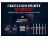 Recession Profit Secrets™ – Survive the Crash, Thrive with Cash