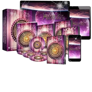 The Language of Abundance™ – Unlock the Hidden Power of Words to Manifest the Life You Deserve