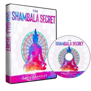 The Shambala Secret™: Reprogram Your Mind for Abundance Using Ancient Sound Science