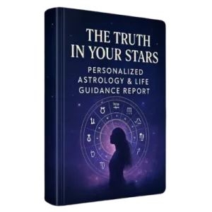 The Truth In Your Stars™: Personalized Astrology & Life Guidance Report