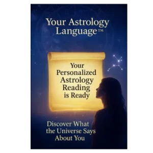 Your Astrology Language™ – Personalized Astrology Reading for Deeper Self-Discovery
