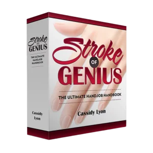 Stroke of Genius: The Ultimate Guide to Mastering Male Pleasure